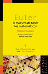 06.- Euler. El maestro de todos los matemticos