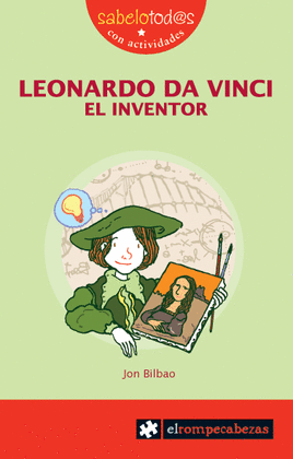 07.- Leonardo Da Vinci el inventor.