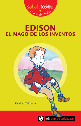 11.- Edison el mago de los inventos