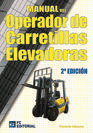 Manual del operador de carretillas elevadoras. 2 Ed.