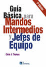 Gua bsica para mandos intermedios y jefes de equipo. 5 Ed.