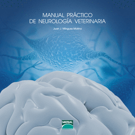 Manual prctico de neurologa veterinaria