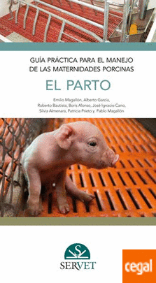 El parto guia practica para el manejo de las maternidades porcinas.