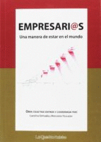 Empresari@s. Una manera de estar en el mundo.