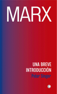 Marx. Una breve introduccion