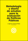 Metodologa y diseo de estudios para la evaluacin de polticas publicas