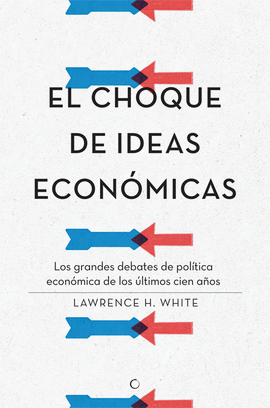 El choque de ideas econmicas