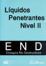 Lquidos penetrantes nivel II. Ensayos no destructivos