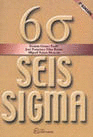 Seis sigma. 2da Ed.