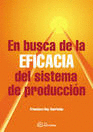 En busca de la eficacia del sistema de produccin