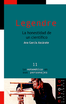 11.- Legendre. La honestidad de un cientfico