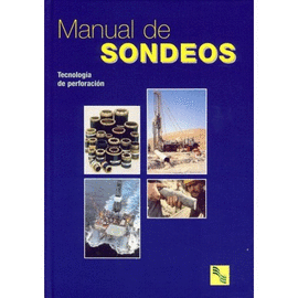 Manual de sondeos. tecnologa de perforacin