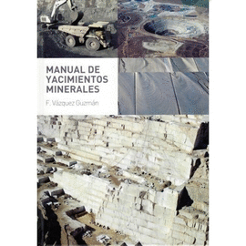 Manual de yacimientos minerales