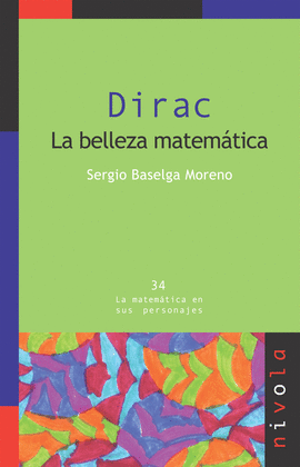 34.- Dirac la belleza matemtica