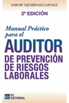 Manual prctico para el auditor de prevencin de riesgos laborales (Ed. 2007)