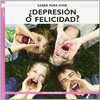 Saber para vivir depresin o felicidad