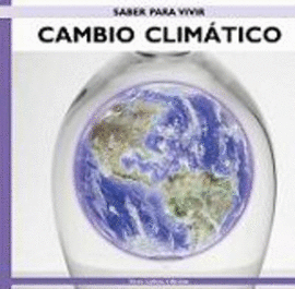 Saber para vivir cambio climatico