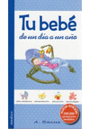 Tu beb de un da a un ao. Nva Edicin