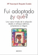 Fui adoptado y qu?