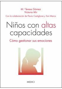 Nios con altas capacidades. cmo gestionar sus emociones