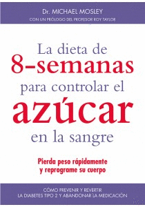 La dieta de 8 semanas para controlar el azucar en la sangre