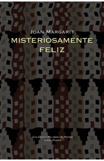 05.- Misteriosamente feliz