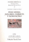 2.- Edad Media juglara, clereca y romancero