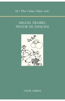 122.- Miguel Delibes pintor de espacios
