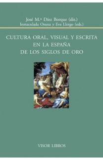 123.- Cultura oral, visual y escrita en la Espaa de los siglos de oro