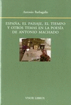 135.- Espaa, el paisaje, el tiempo y otros temas en la poesa de Antonio Machado