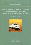 137.- Introduccin al relato de viaje hispnico del siglo XX: textos etapas metodologa II 1981-2006