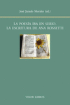 141.- La poesa iba en serio. La escritura de Ana Rossetti