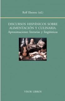 150.- Discursos hispnicos sobre alimentacin y culinaria.