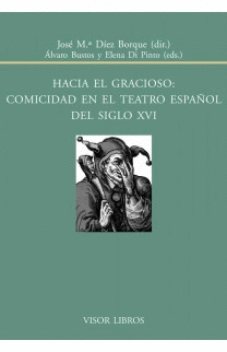 154.- Hacia el gracioso: comicidad en el teatro espaol del siglo XVI