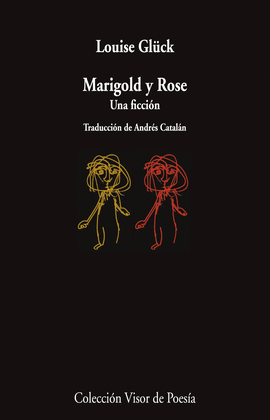 1191.- Marigold y Rose. Un ficcion