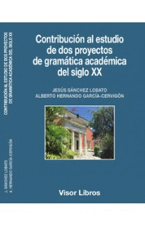 19.- Contribucin al estudio de dos proyectos de gramtica acadmica del siglo XX