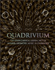 Quadrivium. Las cuatro artes liberales clsicas: Aritmtica, geometra, msica y astronoma