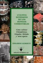 Cultivo intensivo de los hongos comestibles