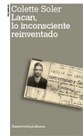 Lacan, lo inconsciente reinventado