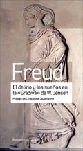 El delirio de los sueos en la <<Gradiva>> de W. Jensen