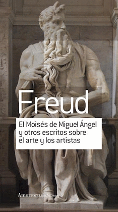 El moiss de Miguel ngel y otros escritos sobre el arte y los artistas