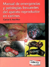 Manual de emergencias y patologa frecuentes del aparato reproductor en caninos