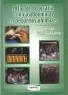 Atlas de ecografía clínica abdominal en pequeños animales