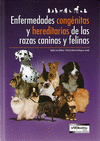 Enfermedades congnitas y hereditarias de las razas caninas y felinas