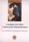 Calidad de vida y desgaste profesional