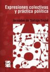 Expresiones colectivas y prctica poltica. Jornadas de trabajo