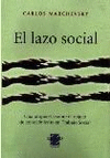 El lazo social. una propuesta sobre el objeto de conocimiento en trabajo social