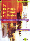 De politicos punteros y clientes clientelismo politico