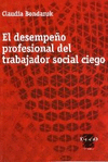 El desempeo profesional del trabajador social ciego