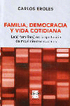 Familia democracia y vida cotidiana